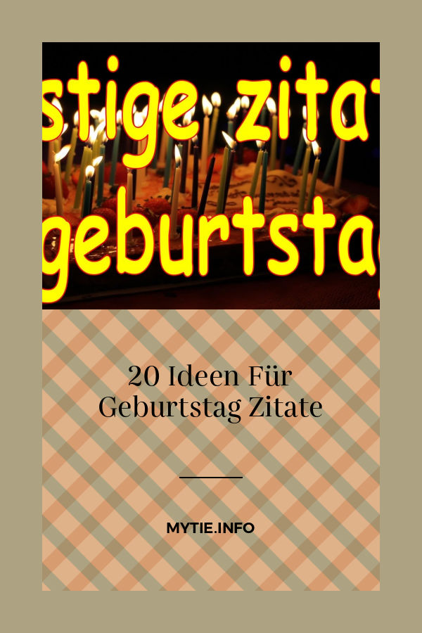 20 Ideen Für Geburtstag Zitate